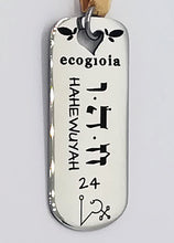 Carica l'immagine nel visualizzatore di Gallery, 24) HAHEWUYAH - 18 a 23 Luglio - Pendente acciaio, pendente acciaio